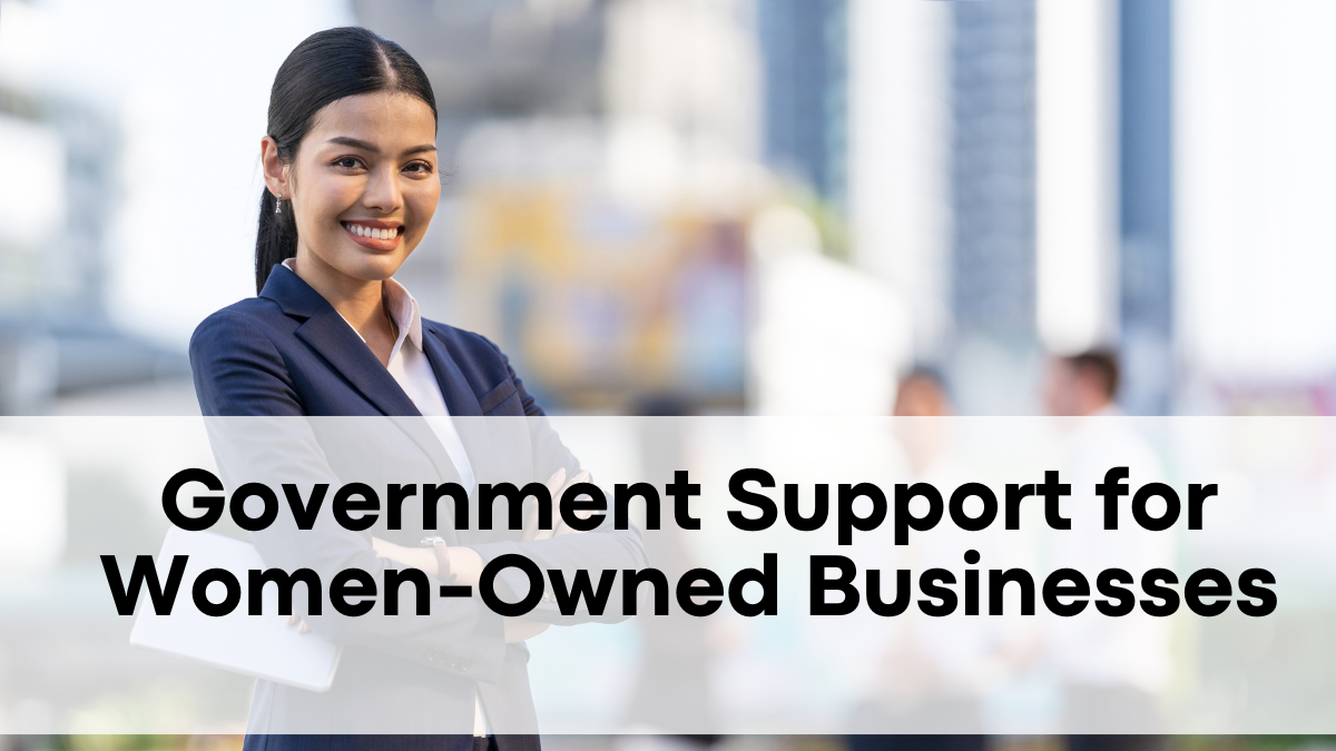 Women-Owned Businesses in 2025 – Government Support Through Grants & Loans