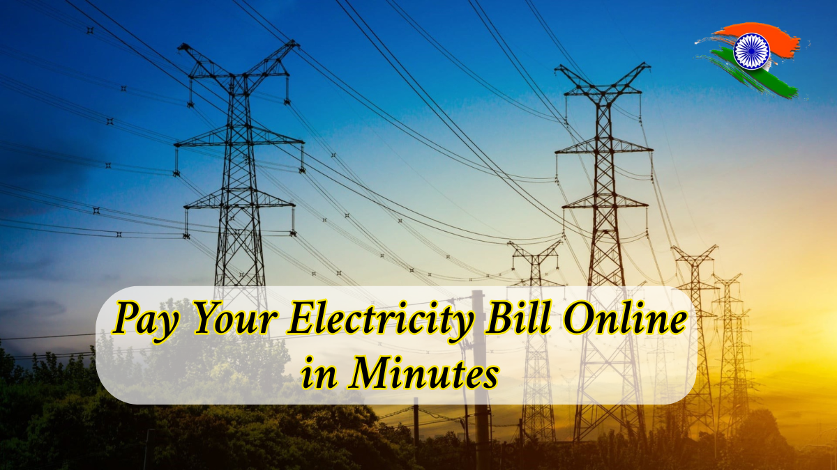 Pay Your Electricity Bill Online in Minutes – Skip the Queues and Save Time