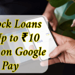Unlock Loans of Up to ₹10 Lakh on Google Pay: Flexible Terms from 6 Months to 5 Years